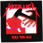 METALLICA - KILL EM ALL